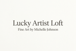 Lucky Artist Loft -Art By Michelle Johnson - Home